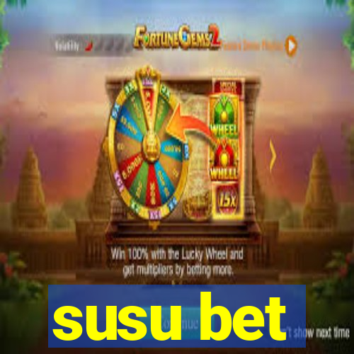 susu bet